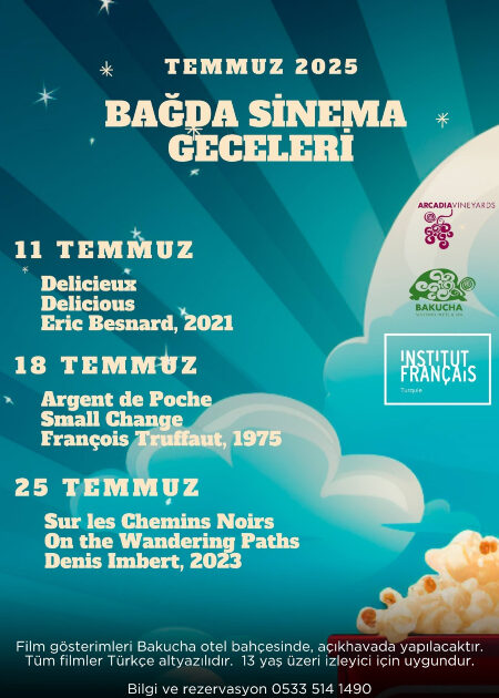 “Bağda Yazlık Sinema” Arcadia Bağları’nda, Bakucha Vineyard Hotel Bahçesinde Başlıyor “Bağda Yazlık Sinema” Arcadia Bağları’nda, Bakucha Vineyard Hotel Bahçesinde Başlıyor